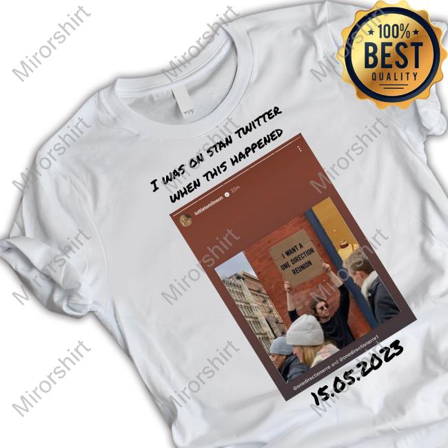 zi-sunflower I Was On Stan Twitter When This Happened Tee Shirt